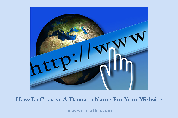 how to choose a domain name for your website