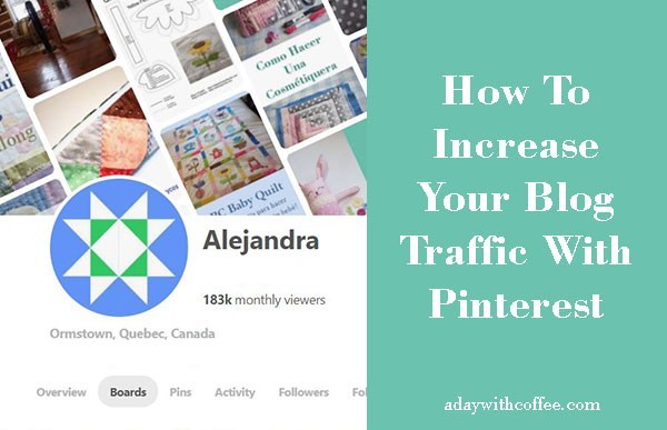 How To Increase Your Blog Traffic With Pinterest.