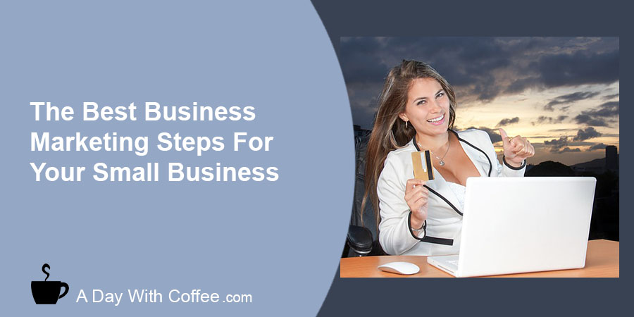 Best 19 Small Business Marketing Steps