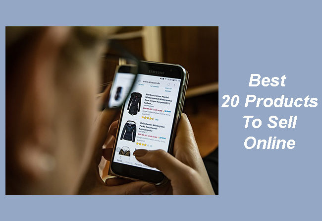 Best 20 Products To Sell Online 