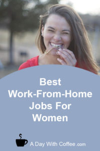 Best Work-From-Home Jobs For Women
