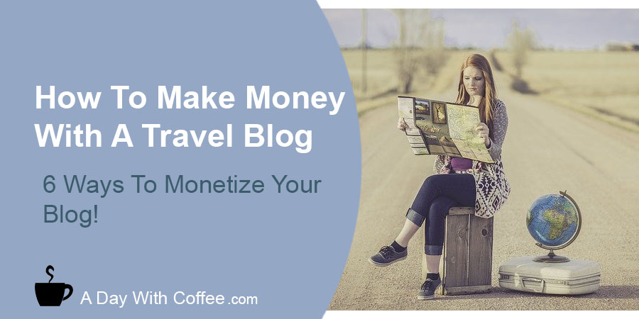 Make Money With A Travel Blog - Woman Looking To a Map