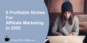 Profitable Niches For Affiliate Marketing - Woman With Laptop