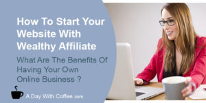 How To Start Your Own Website With Wealthy Affiliate Woman With A Laptop