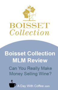 Boisset Collection MLM Review