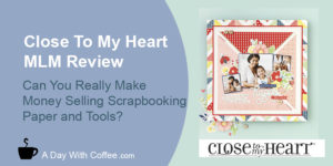 Close To My Heart MLM Review - Scrapbooking Page