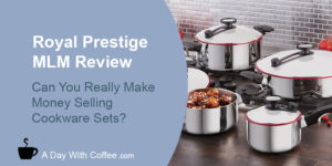 Royal Prestige MLM Review - Cookware set