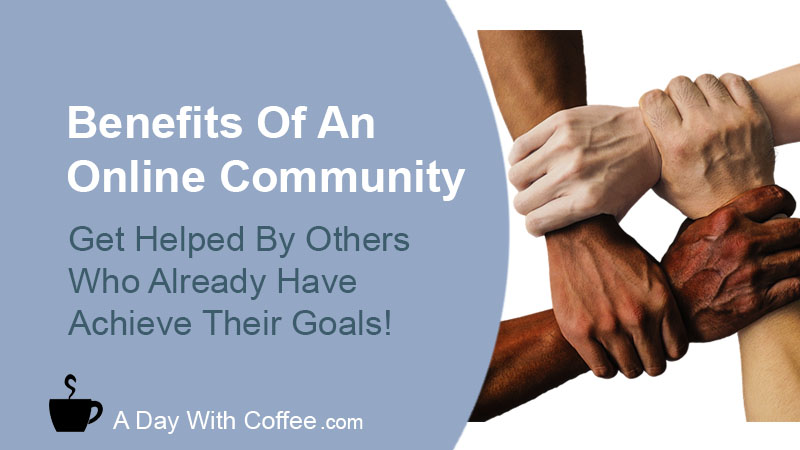 Benefits Of An Online Community
