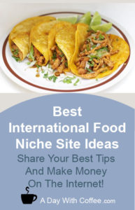 Best International Food Niche Site Ideas - Tacos