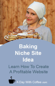 Baking Niche Site Idea