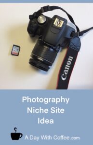 Photography Niche Site Idea